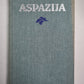Лугас. Аспазия. Kopoti raksti sešos sējumos. 3.сеюмы