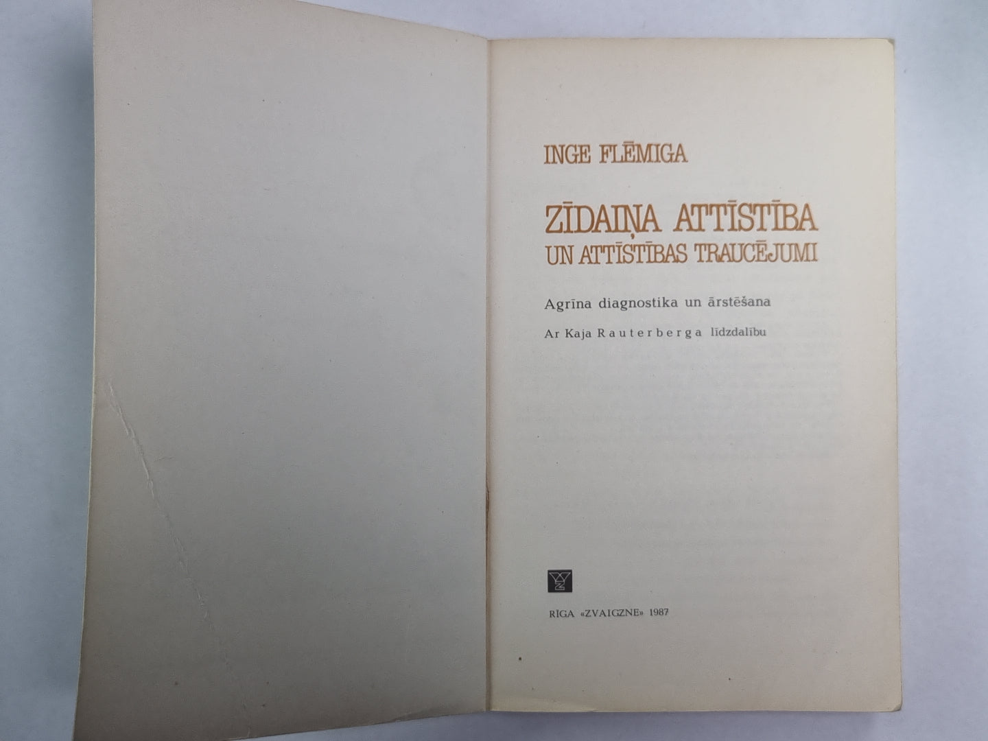 Zidaiņa attīstība un attīstības traucējumi