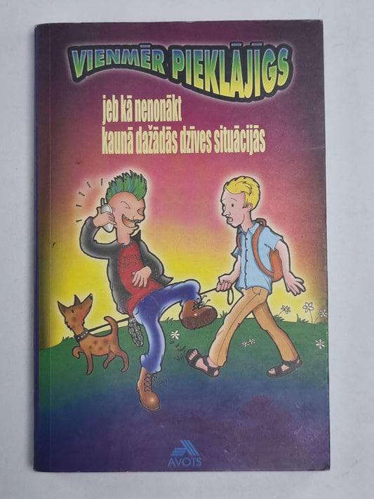 Если вы хотите, чтобы ситуация изменилась, вы можете столкнуться с ситуацией.