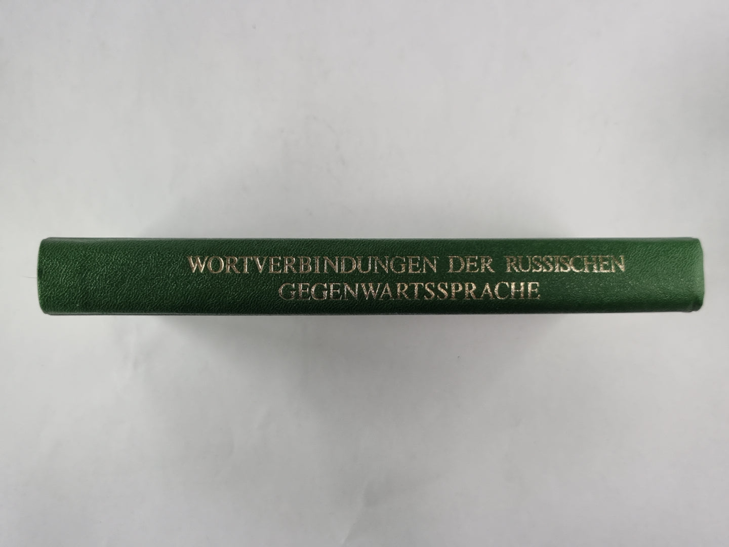 WORTVERBINDUNGEN DER RUSSISCHEN GEGENWARTSSPRACHE / Словосочетания русского языка
