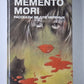 Мементо Мори. Рассказы не для нервных: Психологические драмы, фантазии ужаса, криминальные рассказы.