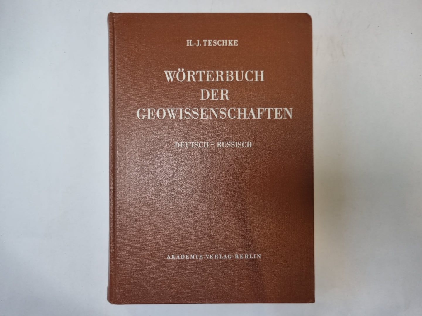 Worterbuch der geowissenschaften. Немецко-русский