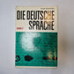 Die deutsche sprache. Band 2