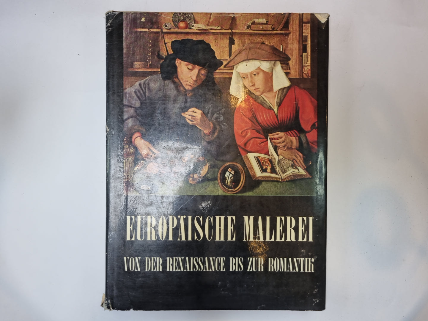 Europaische Malerei von der Renaissance bis zur Romantik