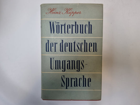 Worterbuch der deutschen Umgangs-Sprache