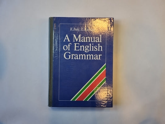 A Manual of English Grammar