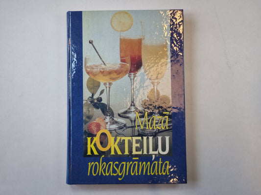 Mazā kokteiļu rokasgrāmata