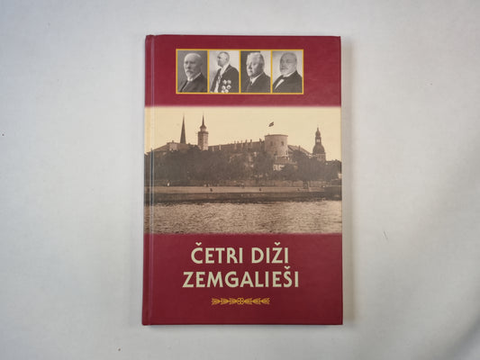 Четри дижи земгалиеши. (лат.)