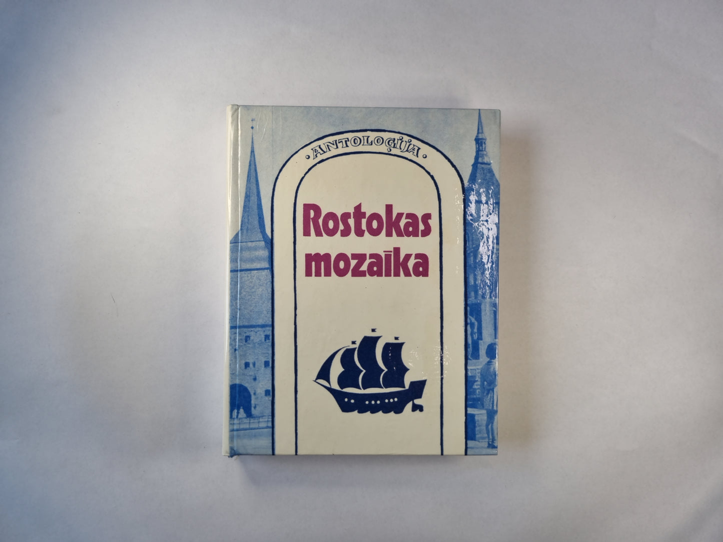 Rostokas mozaīka. Antoloģija