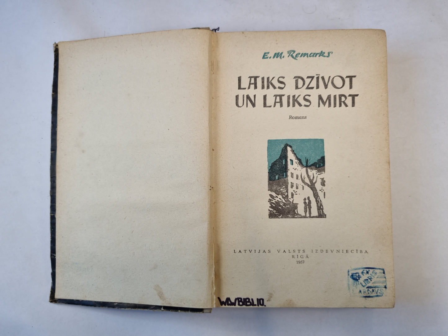 Laiks dzīvot un laiks mirt